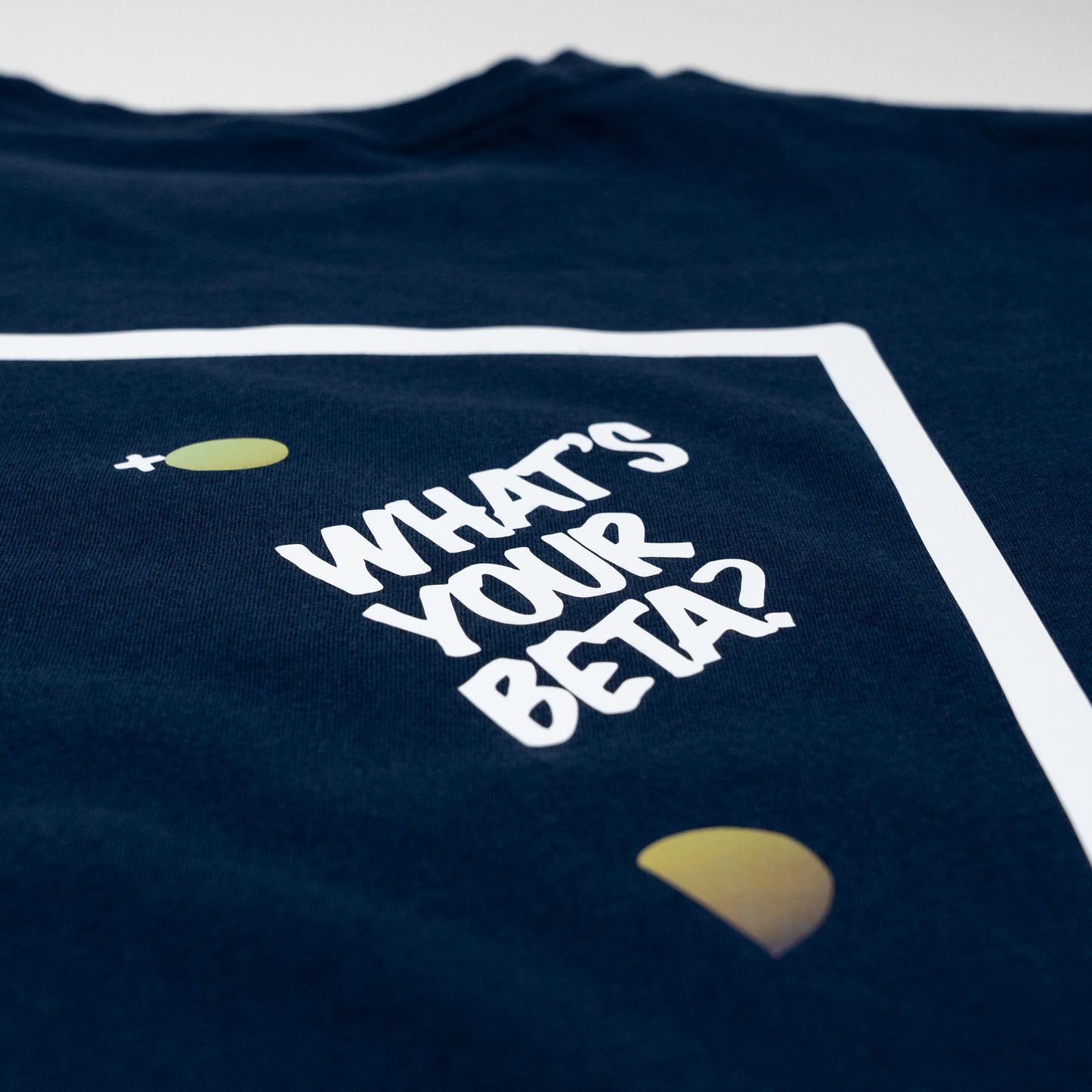 "What's Your Beta?" Long Sleeve Tee